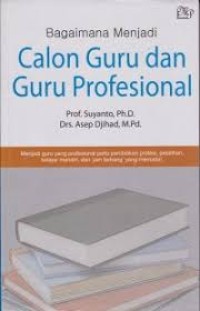 Image of Bagaimana Menjadi Calon Guru dan Guru profesional