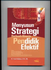 Image of Menyusun Strategi Berbuah Kinerja Peddidik Efektif
